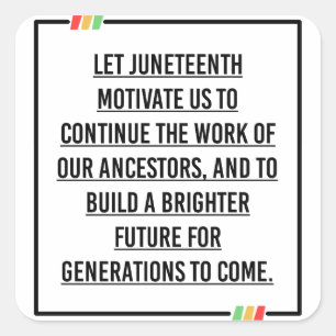 Juneteenth Quotes, Freedom of African American. Square Sticker