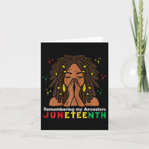 Juneteenth Remembering Ancestors Locd African Wome Card