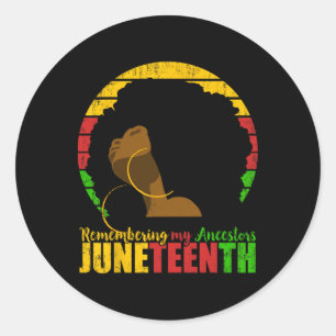 Juneteenth Remembering My Ancestors Black Freedom  Classic Round Sticker