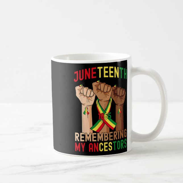 Juneteenth Remembering My Ancestors Black Freedom  Coffee Mug (Right)