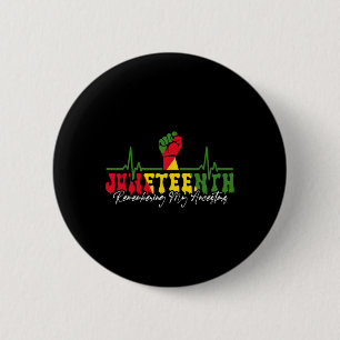 Juneteenth Remembering My Ancestors Black History 6 Cm Round Badge