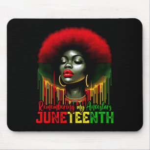 Juneteenth Remembering My Ancestors Black Women Gi Mouse Pad
