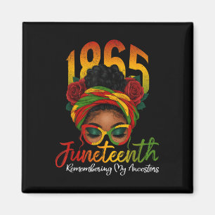 Juneteenth Remembering My Ancestors Black Women Ju Magnet
