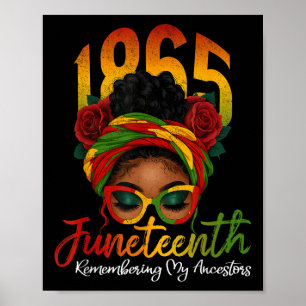 Juneteenth Remembering My Ancestors Black Women Ju Poster