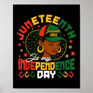 Juneteenth Retro Women Juneteenth Is My Independen Poster