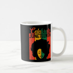 Juneteenth Shirt Afro Black Women 1865 Independenc Coffee Mug
