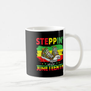 Juneteenth Shirt, Stepping Into Juneteenth Black M Coffee Mug