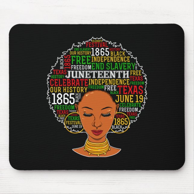 Juneteenth Shirts Women Juneteenth Afro Juneteenth Mouse Pad (Front)