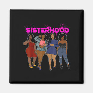 Juneteenth sisterhood sista hood friends magnet