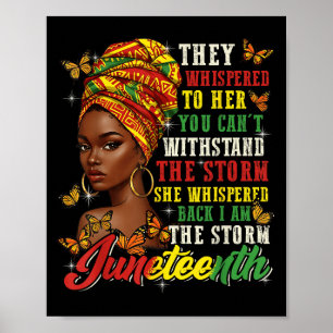 Juneteenth They Whispered To Her You Cannot Withst Poster