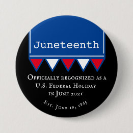 Juneteenth US Federal Holiday Patriotic 7.5 Cm Round Badge