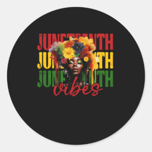 Juneteenth Vibes Black History Freedom Classic Round Sticker