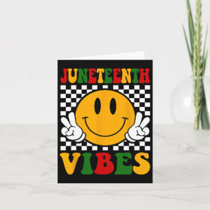 Juneteenth Vibes Boys Girls Kids Black African Ame Card