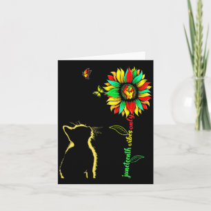 juneteenth vibes only 1865 sunflower black freedom card