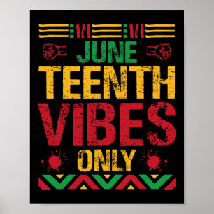 Juneteenth Vibes Only Black History Month Black Hi Poster