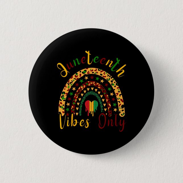 Juneteenth Vibes Only Leopard Rainbow Juneteeth  6 Cm Round Badge (Front)