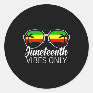 Juneteenth vibes only sunglasses black pride classic round sticker