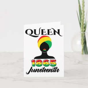 Juneteenth Women Girls Queen Afro Melanin Black Gi Card