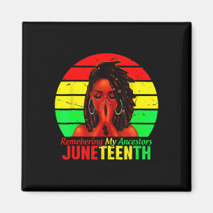 Juneteenth Women Loc'd Hair Remebering My Ancestor Magnet