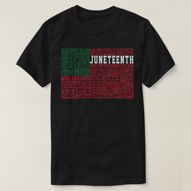 Juneteenth Words Black History Flag Afro American  T-Shirt (Design Front)