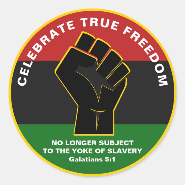 Juneteeth CELEBRATE TRUE FREEDOM Classic Round Sticker (Front)