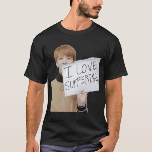 Jungkook I Love Suffering meme Sticker.png T-Shirt