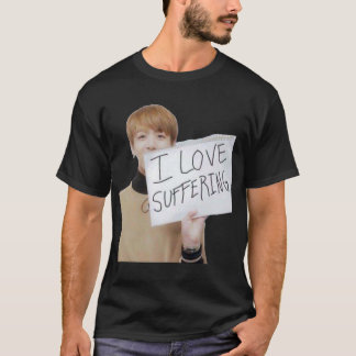 Jungkook  I Love Suffering meme Sticker.png T-Shirt