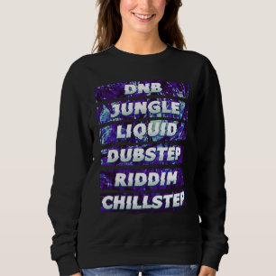 Junglis  DNB Dubstep Riddim EDM Rave Festival Sweatshirt