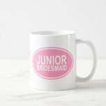 Junior Bridesmaid Wedding Oval Pink Coffee Mug<br><div class="desc">Check out this great Junior Bridesmaid Wedding Oval Pink design from TeeShirtsTShirts' collection of awesome Wedding Party gifts.</div>
