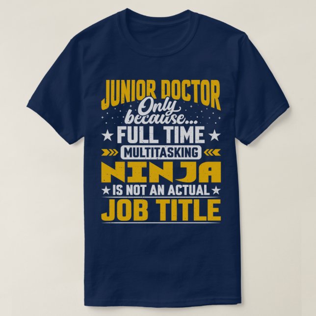 Junior Doctor Job Title Funny Junior Physician Gif T-Shirt (Design Front)
