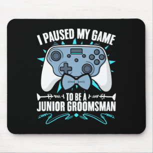 Junior Groomsman Video Gamer Paused My Game Junior Mouse Pad