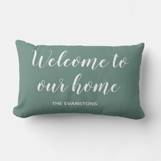 Juniper Green Welcome Home Custom Name Pillow (Front)