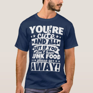 junk food Lover Food Funny T-Shirt