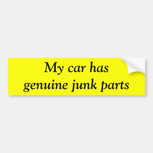 Junk parts bumper sticker (Front)