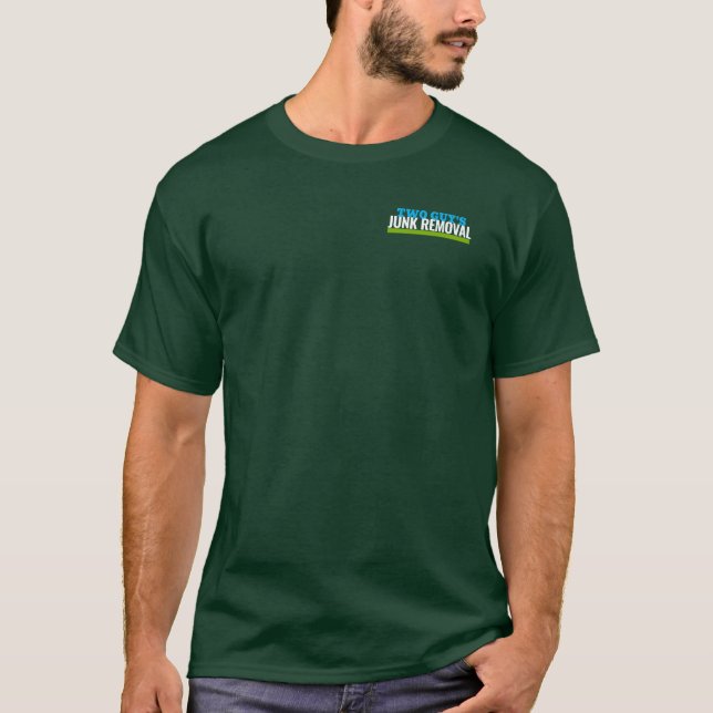 Junk Removal & Waste Hauling T-Shirt (Front)