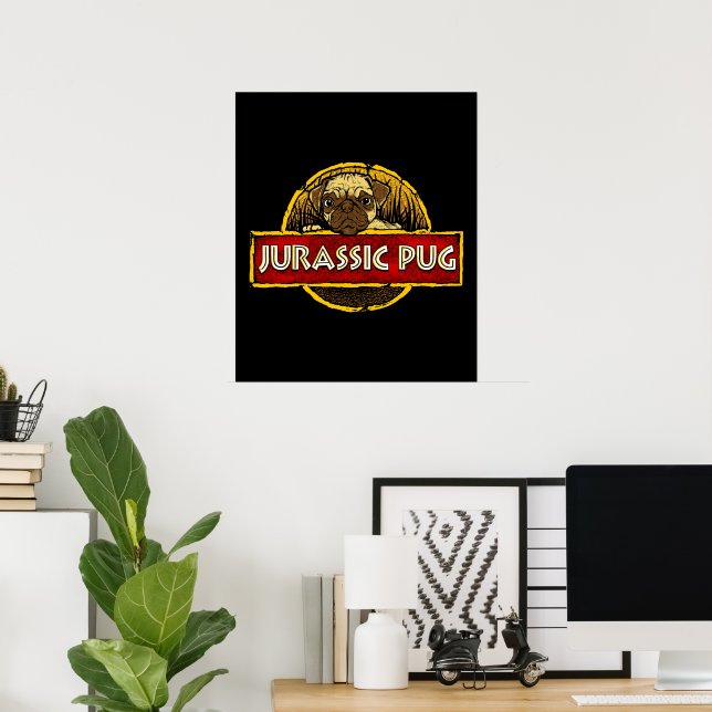Jurassic Pug Poster (Home Office)