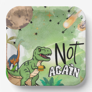 Jurassic Themed Humourous 'Not Again' Birthday Kid Paper Plate
