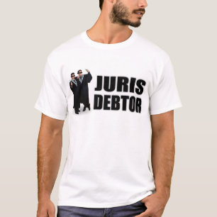 "Juris Debtor" T-Shirts & Apparel