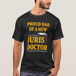 Juris Doctor Of Jurisprudence Dad Law School Gradu T-Shirt