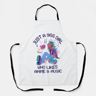 Just a 90s Girl Who likes music Apron