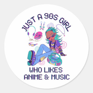 Just a 90s Girl Who likes music Classic Round Sticker