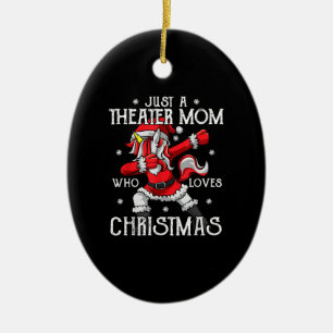 Just A Ater Mum Who Loves Christmas Acting Student Ceramic Ornament