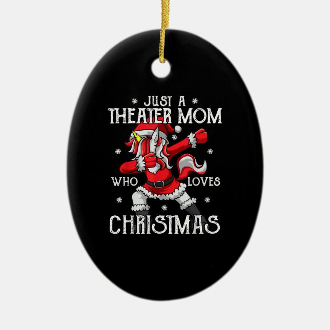 Just A Ater Mum Who Loves Christmas Acting Student Ceramic Ornament (Front)