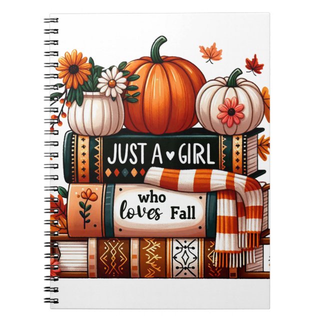 Just a Bookish Girl Who Loves Fall Notebook (Front)