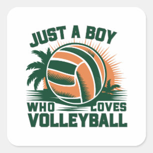 Just a Boy Who Loves a Volleyball Square Sticker