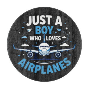 Just A Boy who Loves Aeroplanes Cutting Board