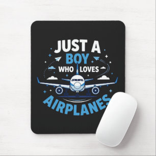 Just A Boy who Loves Aeroplanes  Mouse Pad