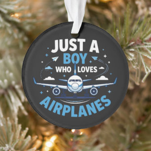 Just A Boy who Loves Aeroplanes  Ornament