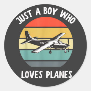 Just A Boy Who Loves Airplanes Funny Classic Round Sticker