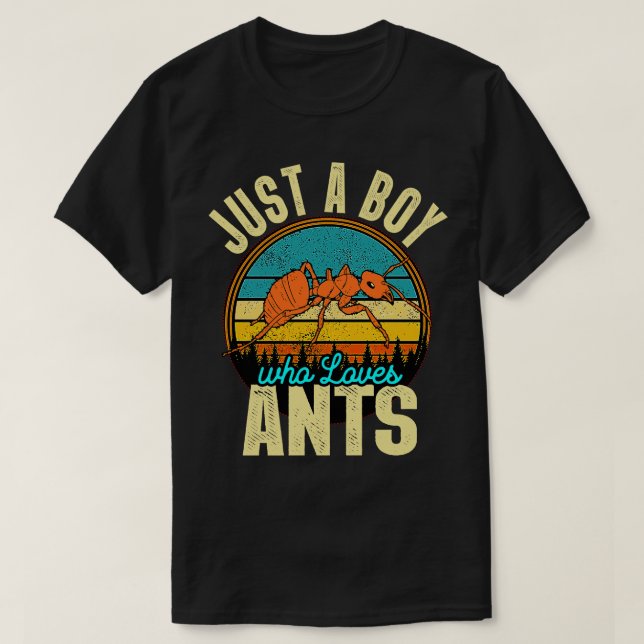 Just A Boy Who Loves Ants T-Shirt (Design Front)